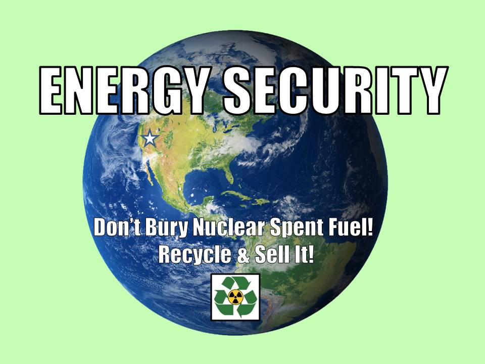 Energy Security:  Joecks Likes Yucca Area Nuclear Recycling Plan!